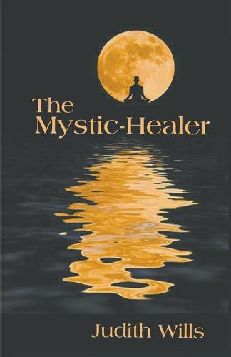 The Mystic-Healer (Paperback)