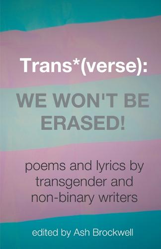 TransVerse: We Won't Be Erased! - Transverse 1 (Paperback)