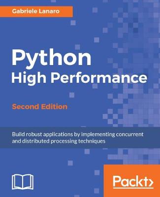 Python High Performance - (Paperback)