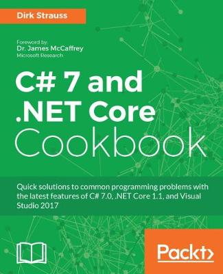 C# 7 and .NET Core Cookbook (Paperback)