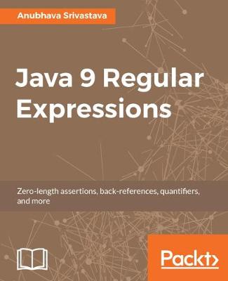 Java 9 Regular Expressions (Paperback)