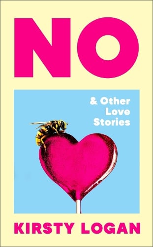 No & Other Love Stories (Hardback)