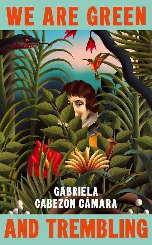 Cover of We Are Green and Trembling