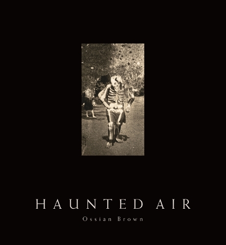 Ossian Brown Haunted Air