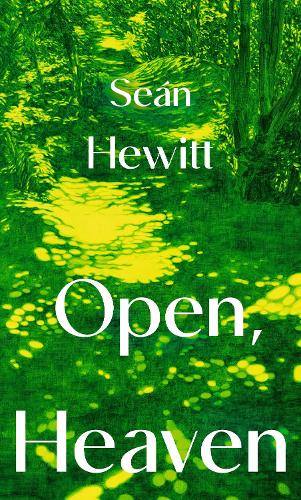 Open, Heaven (Hardback)