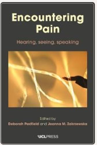 Encountering Pain: Hearing, Seeing, Speaking (Paperback)