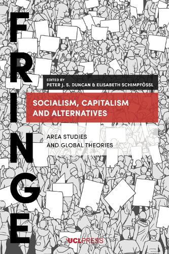 Socialism, Capitalism and Alternatives: Area Studies and Global Theories (Paperback)