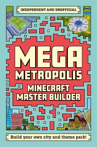 Minecraft Master Builder Mega Metropolis By Anne Rooney Waterstones - our own amusement park roblox wjelly