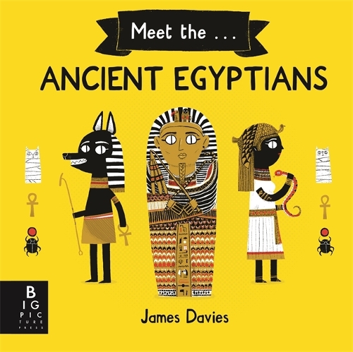 Meet the Ancient Egyptians (Hardback)