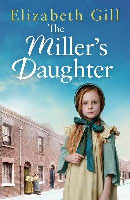 The Miller's Daughter: Will she be forever destined to the workhouse? (Paperback)