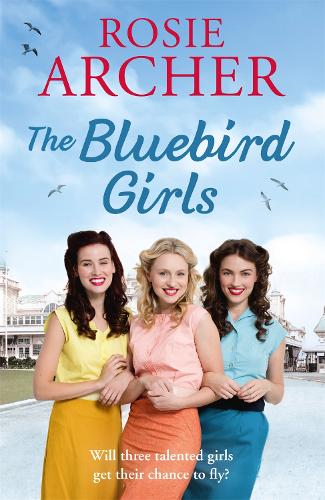 The Bluebird Girls: The Bluebird Girls 1 - The Bluebird Girls (Paperback)