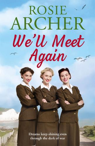 We'll Meet Again: The Bluebird Girls 2 - The Bluebird Girls (Paperback)