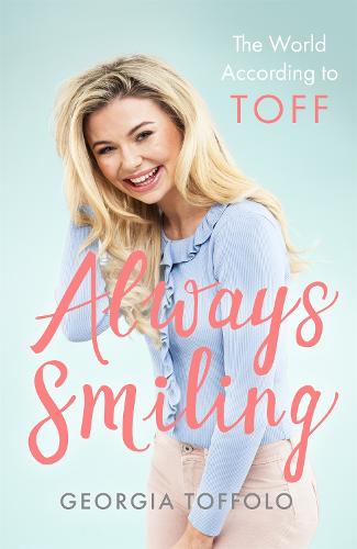 Always Smiling: The World According to Toff (Hardback)