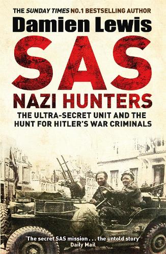 SAS Nazi Hunters by Damien Lewis | Waterstones