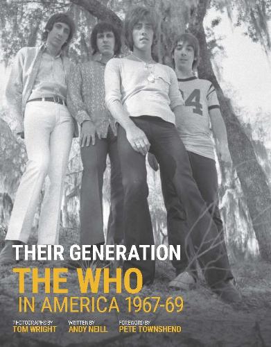 The Who: Photos by Tom Wright (Hardback)