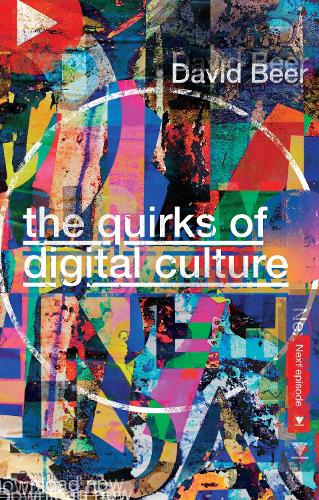 The Quirks of Digital Culture (Paperback)