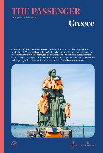 Greece: The Passenger Volume 2 - The Passenger (Paperback)