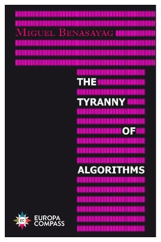The Tyranny of Algorithms (Paperback)