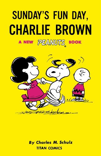 Charles M Schulz Peanuts: Sunday's Fun Day, Charlie Brown