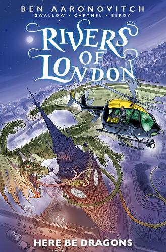 Rivers of London: Here Be Dragons (Paperback)