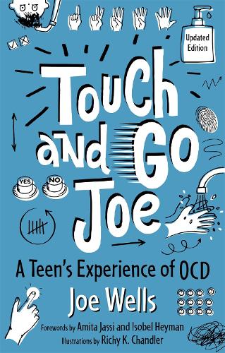 Touch and Go Joe, Updated Edition: A Teen's Experience of Ocd (Paperback)