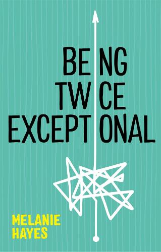 Being Twice Exceptional (Paperback)
