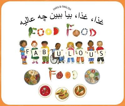 Food Food Fabulous Food Farsi/Eng (Paperback)