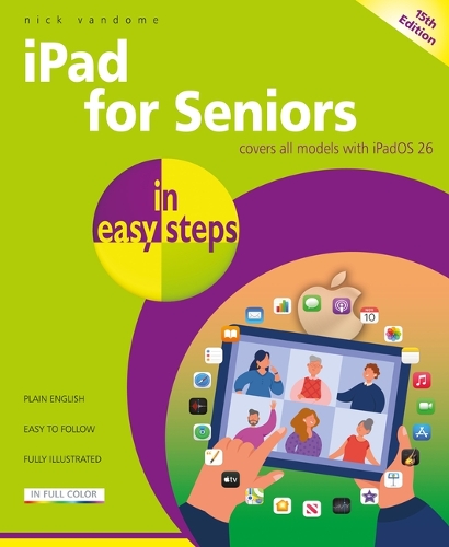 Nick Vandome iPad for Seniors in easy steps