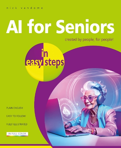 Nick Vandome AI for Seniors in easy steps