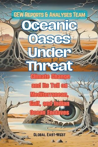 Oceanic Oases Under Threat (Paperback)