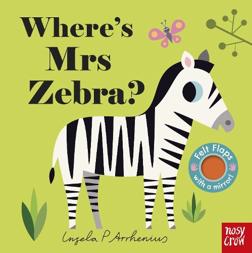 Where's Mrs Zebra? - Felt Flaps (Board book)