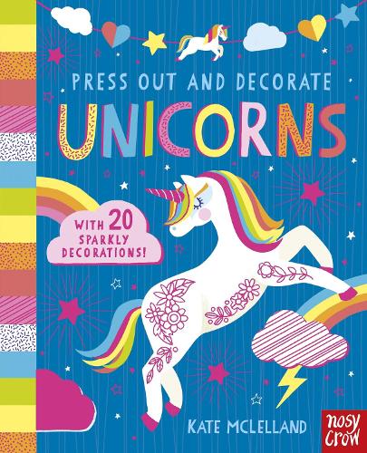 Press Out and Decorate: Unicorns - Press Out and Colour (Board book)