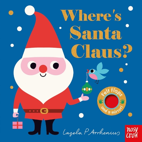 Where's Santa Claus? - Felt Flaps (Board book)