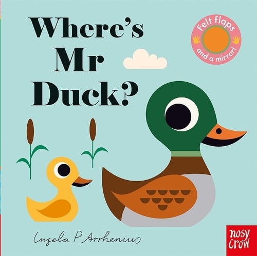 Where's Mr Duck? - Felt Flaps (Board book)