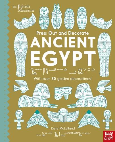 British Museum Press Out and Decorate: Ancient Egypt - Press Out and Colour (Board book)