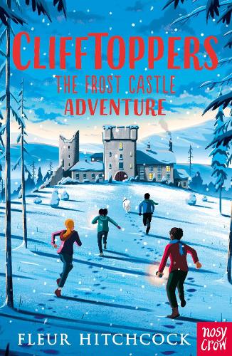 Clifftoppers: The Frost Castle Adventure - Clifftoppers (Paperback)