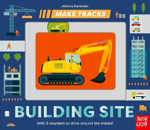 Make Tracks: Building Site - Make Tracks (Board book)