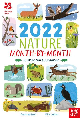 National Trust: 2022 Nature Month-By-Month: A Children's Almanac (Hardback)