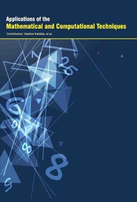 Applications of the Mathematical and Computational Techniques (Hardback)