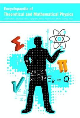 Encyclopaedia of Theoretical and Mathematical Physics (Hardback)