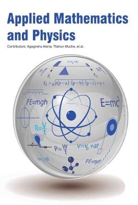 Applied Mathematics and Physics (Hardback)