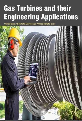 Gas Turbines and Their Engineering Applications (Hardback)