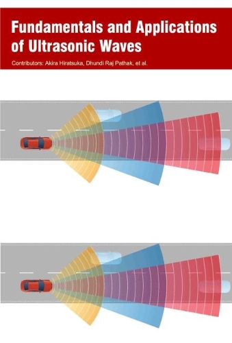 Fundamentals and Applications of Ultrasonic Waves (Hardback)
