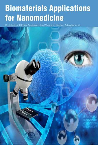 Biomaterials Applications for Nanomedicine (Hardback)