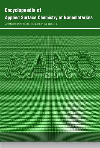 Encyclopaedia of Applied Surface Chemistry of Nanomaterials (Hardback)