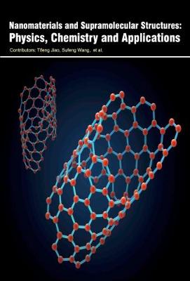 Nanomaterials and Supramolecular Structures: Physics, Chemistry and Applications (Hardback)