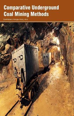 Comparative Underground Coal Mining Methods (Hardback)