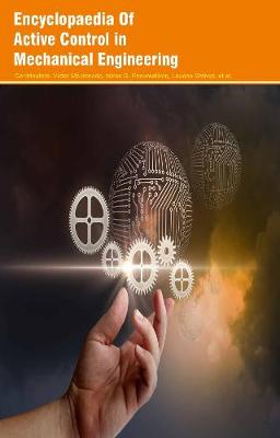Encyclopaedia of Active Control in Mechanical Engineering (3 Volumes) (Hardback)