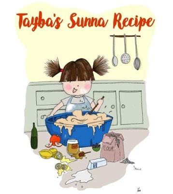 Tayba's Sunna Recipe (Paperback)