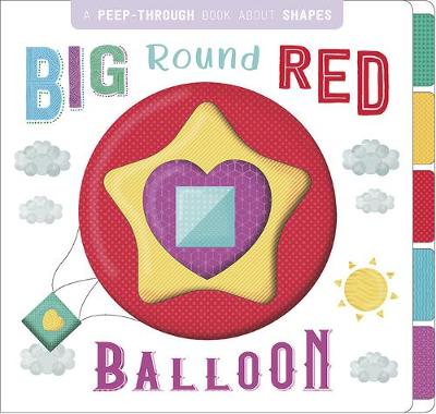 Big Round Red Balloon - First Concepts Peep Through (Board book)